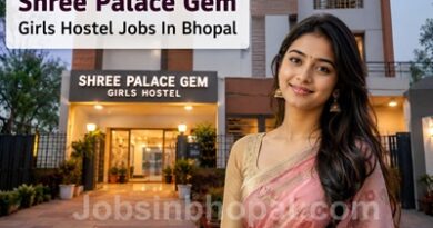 Shree Palace Gem Girls Hostel Jobs In Bhopal