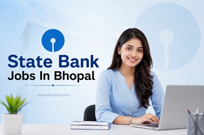 State Bank Jobs In Bhopal