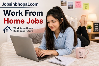 Work From Home Jobs in Jobsinbhopal.com