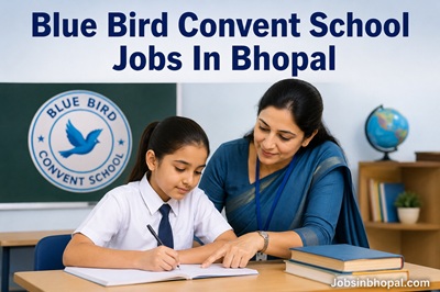 Blue Bird Convent School Jobs In Bhopal