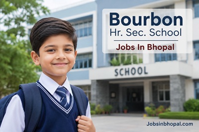 Bourbon Hr. Sec. School Jobs In Bhopal
