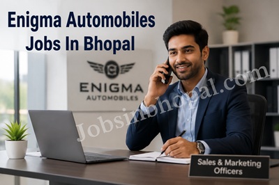 Enigma Automobiles Jobs In Bhopal