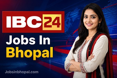 IBC24 Jobs In Bhopal