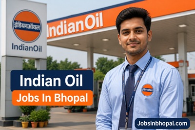 Indian Oil Jobs In Bhopal