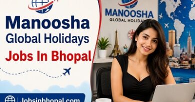 Manoosha Global Holidays Jobs In Bhopal