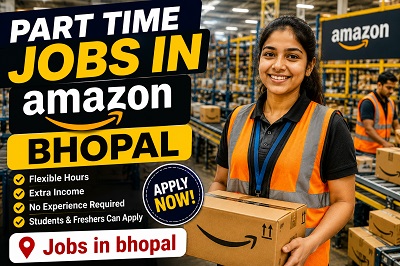 Part Time Jobs In Amazon Bhopal Part Time Jobs In Amazon Bhopal - Apply Now