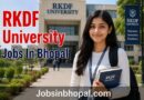 RKDF University Jobs In Bhopal
