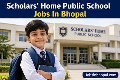 Scholars' Home Public School Jobs In Bhopal