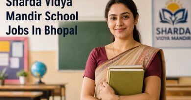 Sharda Vidya Mandir School Jobs In Bhopal