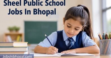 Sheel Public School Jobs In Bhopal