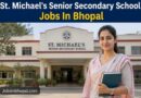 St. Michael's Senior Secondary School Jobs In Bhopal