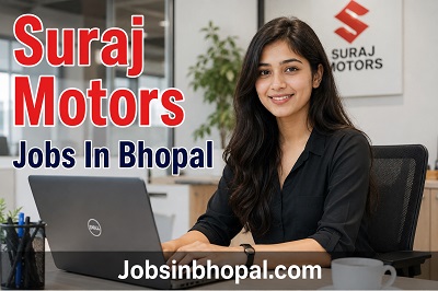 Suraj Motors Jobs In Bhopal