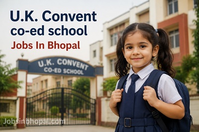 U.K. Convent co-ed school Jobs In Bhopal