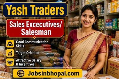 Yash Traders Jobs In Bhopal