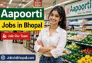 Aapoorti Jobs In Bhopal