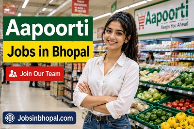 Aapoorti Jobs In Bhopal