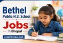 Bethel Public H.S. School Jobs In Bhopal