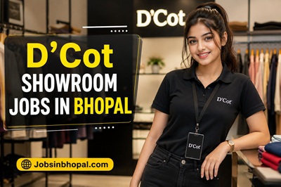 D'Cot Showroom Jobs In Bhopal
