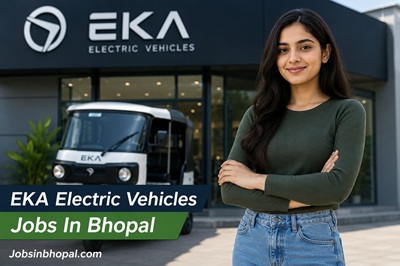 EKA Electric Vehicles Jobs In Bhopal