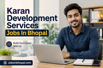 Karan Development Services Jobs In Bhopal