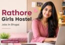 Rathore Girls Hostel Jobs In Bhopal