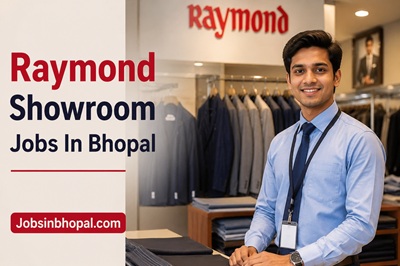 Raymond Showroom Jobs In Bhopal