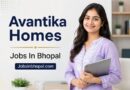 Avantika Homes Jobs In Bhopal