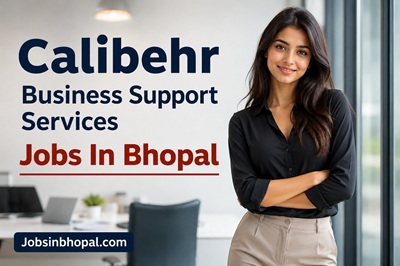 Calibehr Business Support Services Jobs In Bhopal