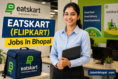 Eatskart Jobs In Bhopal