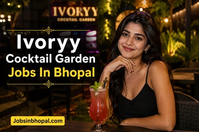 Ivoryy Cocktail Garden Jobs In Bhopal
