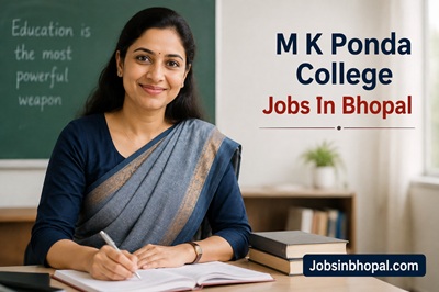 M K Ponda College Jobs In Bhopal