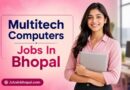 Multitech Computers Jobs In Bhopal