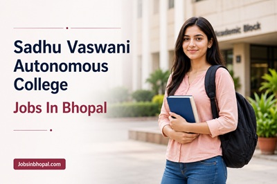 Sadhu Vaswani Autonomous College Jobs In Bhopal