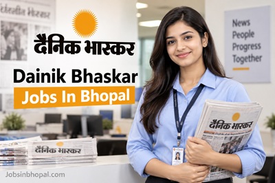 Dainik Bhaskar Jobs In Bhopal