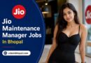 Jio Maintenance Manager Jobs In Bhopal