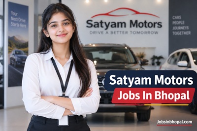Satyam Motors Jobs In Bhopal