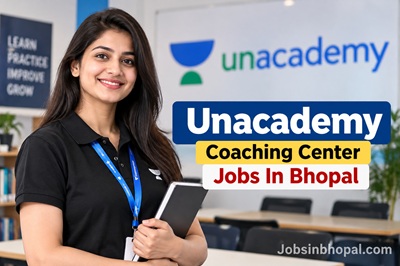 Unacademy Coaching Center Jobs In Bhopal