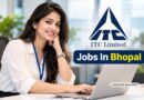 ITC Limited Jobs In Bhopal