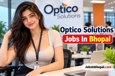 Optico Solutions Jobs In Bhopal