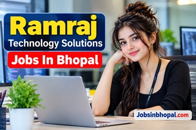 Ramraj Technology Solutions Jobs In Bhopal